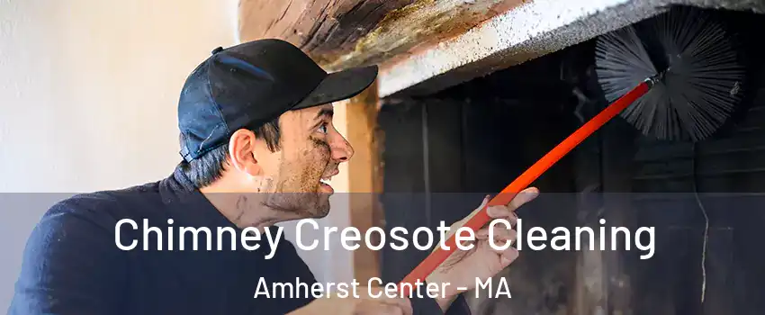  Chimney Creosote Cleaning Amherst Center - MA