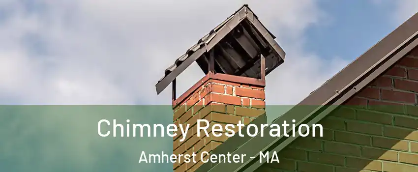  Chimney Restoration Amherst Center - MA