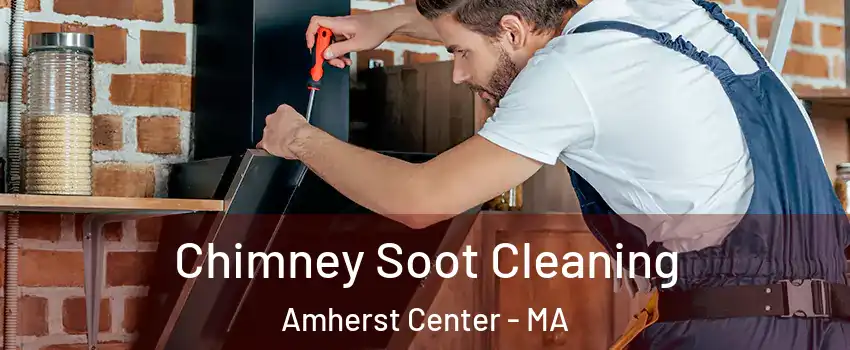  Chimney Soot Cleaning Amherst Center - MA