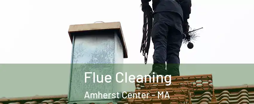  Flue Cleaning Amherst Center - MA