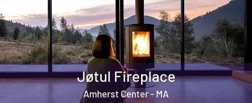  Jøtul Fireplace Amherst Center - MA