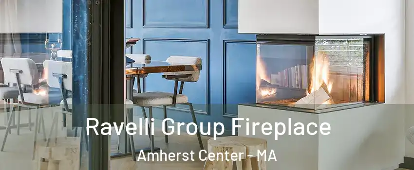  Ravelli Group Fireplace Amherst Center - MA
