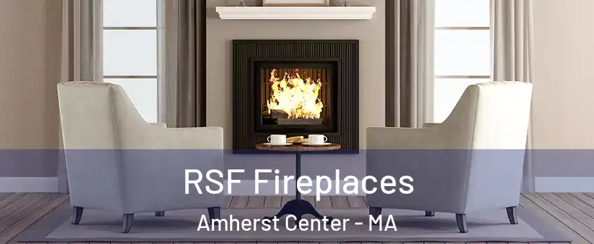  RSF Fireplaces Amherst Center - MA